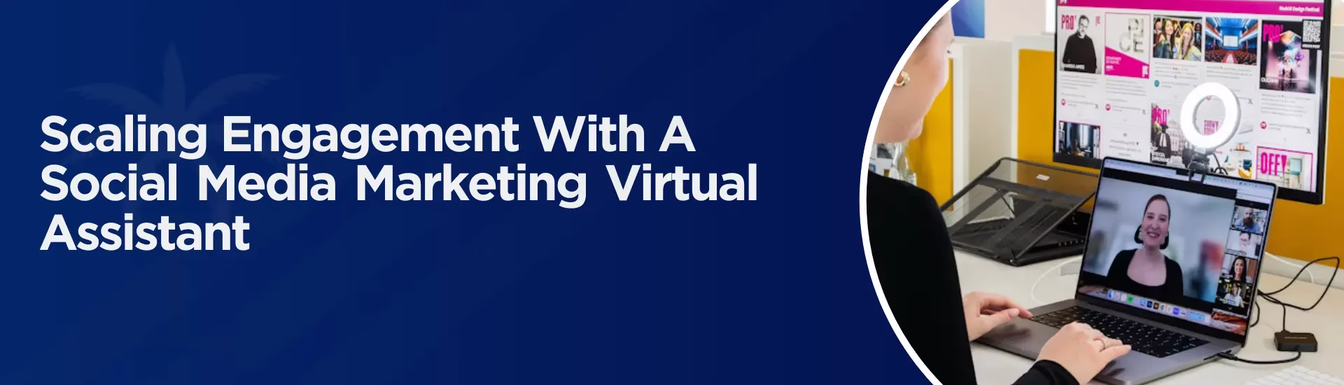 Scaling Engagement With A Social Media Marketing Virtual Assistant