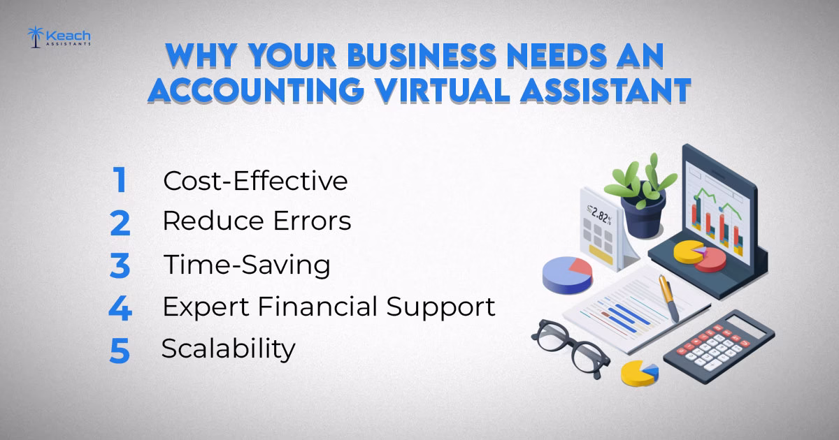 Why Your Business Needs an Accounting Virtual Assistant