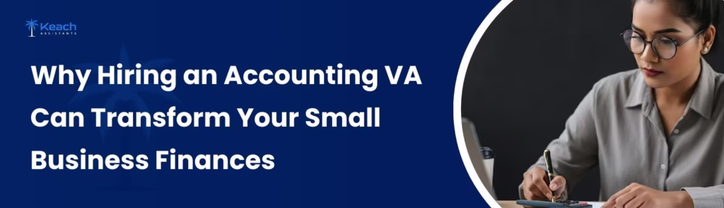 How an Accounting VA Improves Small Business Finances