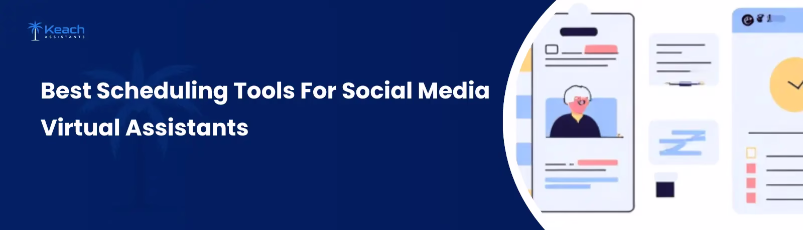 Best Scheduling Tools For Social Media Virtual Assistants