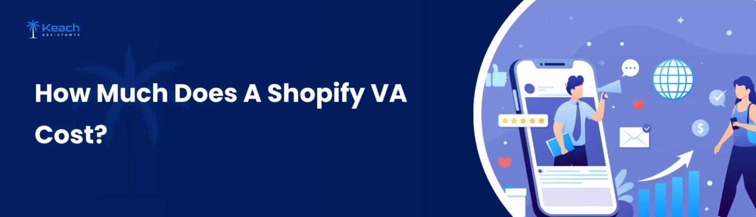 Shopify VA Cost