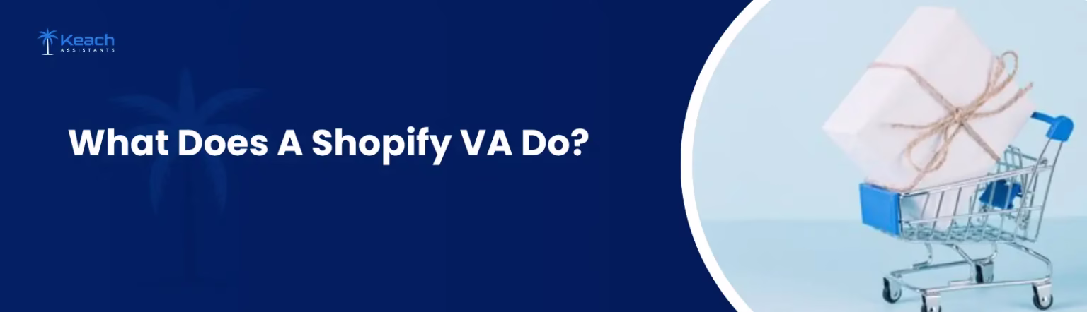 What Does A Shopify VA Do