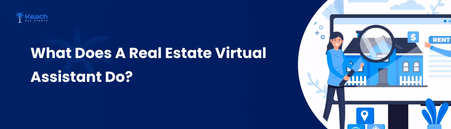 What Does a Real Estate Virtual Assistant Do