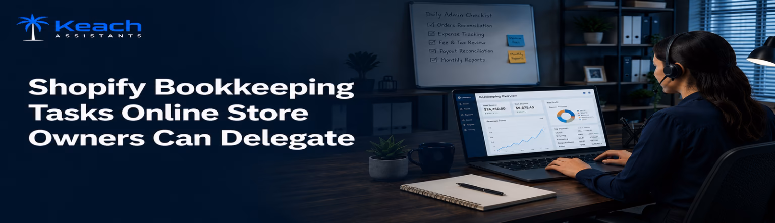 Shopify Bookkeeping Tasks Online Store Owners Can Delegate