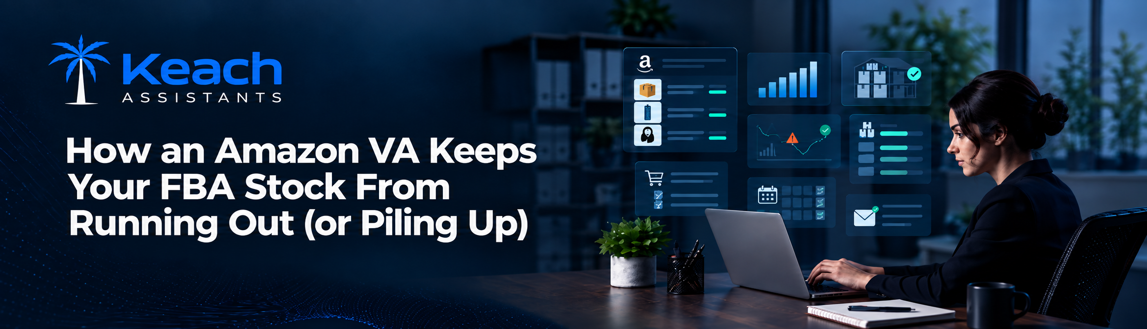 How an Amazon VA Keeps Your FBA Stock From Running Out (or Piling Up)