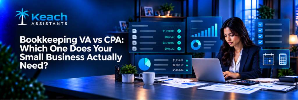 Bookkeeping VA vs CPA: Which One Does Your Small Business Actually Need?